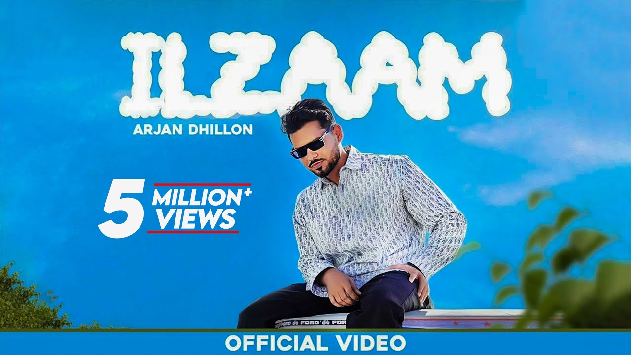 Ilzaam Lyrics | Arjan Dhillon