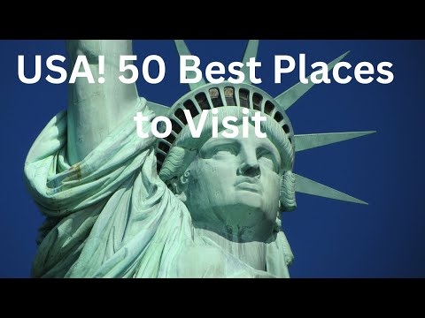 50 Best Places to Visit in the USA