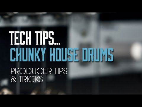 Free Download How To Make Chunky House Drums – Tech Tip Vol 16 TUTORiAL