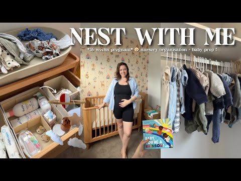 NEST WITH ME FOR BABY 👶🏼 *36 weeks pregnant* nursery organisation, baby gear + prep!