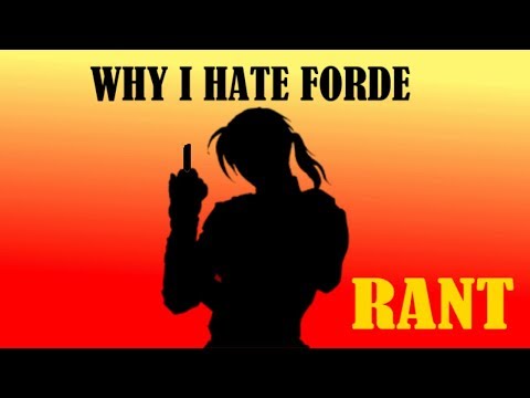 Rant: Why I hate Forde