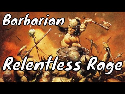 D&D (5e): Relentless Rage (Barbarian)