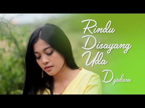 DYADARA - RINDU DISAYANG UDA