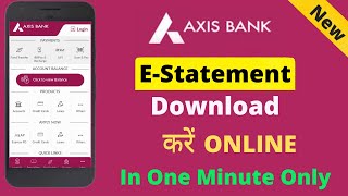 How to download Axis bank account statement from axis mobile application in 2022 | E-statement pdf