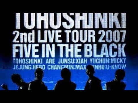 TOHOSHINKI 2nd LIVE TOUR 2007 〜Five in the Black〜