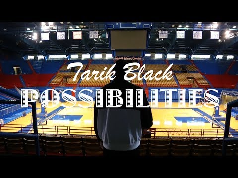 Tarik Black: Possibilities
