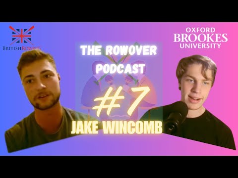Life as an elite student athlete at Oxford Brookes - With Jake Wincomb - The Rowover podcast