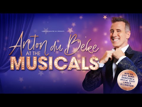 Anton Du Beke at the Musicals  - 2025 Tour