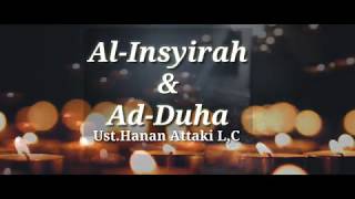 Download lagu Al-insyirah - Ust.Hanan Attaki L,C mp3