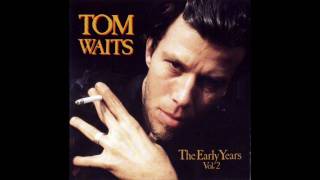 Tom Waits - Please Call Me, Baby [early version]