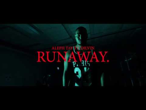 Aleph TAV - Ft Dilvin - Runaway (Offical Video)