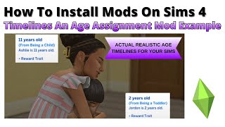 How To Install Timelines An Age Assignment Mod For Sims 4 | 2026