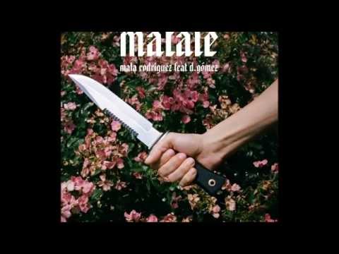 Mala Rodriguez ft. d. gómez - Mátale (letra)