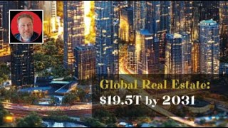 Global Real Estate: $19.5T by 2031