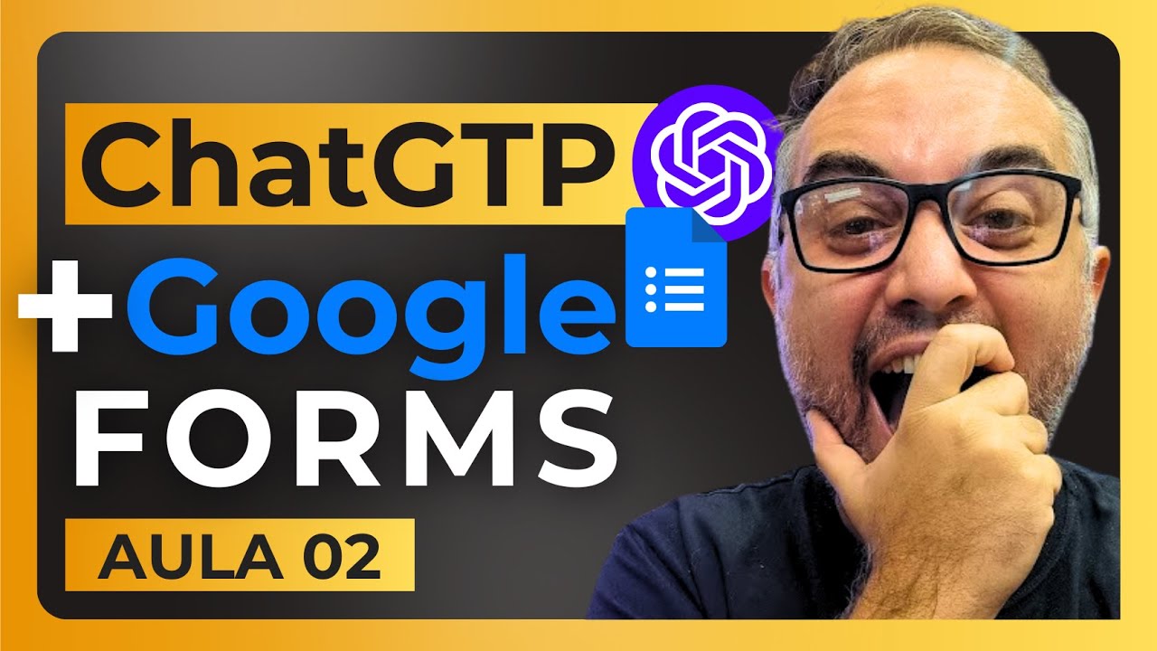 CRIE GOOGLE FORM com o ChatGPT 3.5 - Aula 02