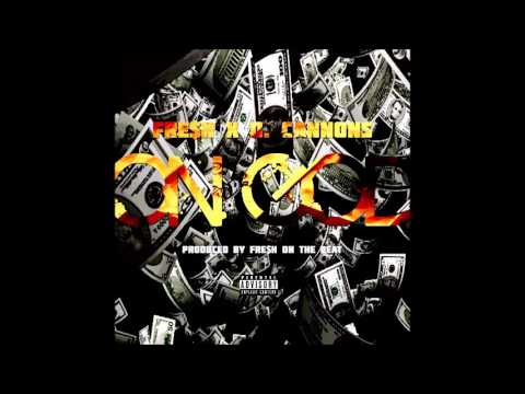 D. Cannons - On God ft. Fre$h On The Beat