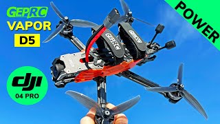 GEPRC Vapor D5 with DJI 04 PRO Camera - It's Amazing!
