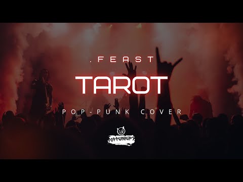 .Feast - Tarot | Pop Punk Cover (Lyric Video)