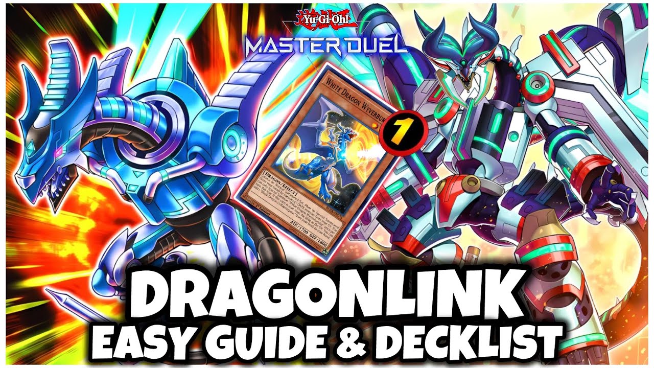 DRAGONLINK is BACK! EASY GUIDE & DECKLIST!