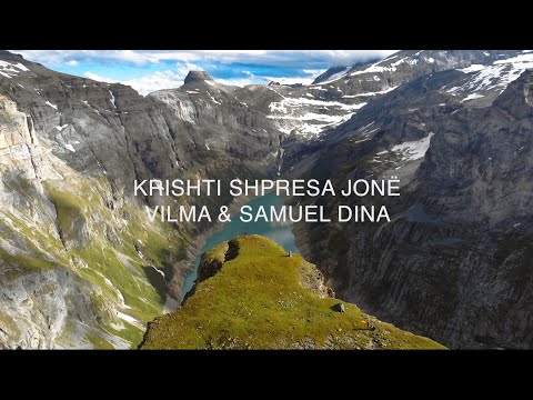 Krishti shpresa jonë ~ Vilma & Samuel Dina
