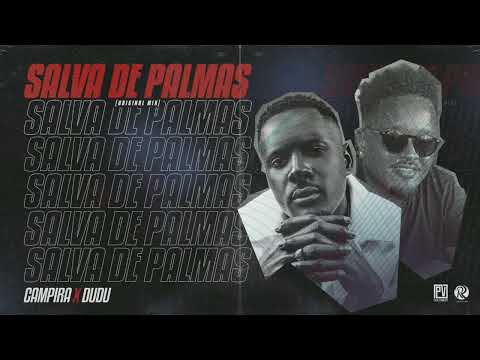 CAMPIRA X DUDU - SALVA DE PALMAS (Original Mix)