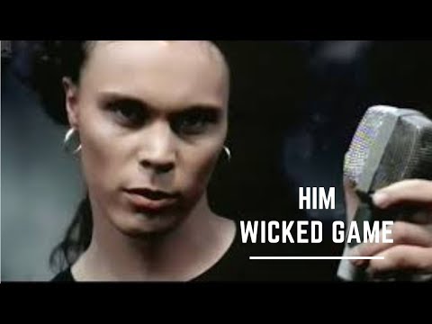 Wicked Game - HIM