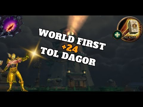 World First +24 Tol Dagor (Season4) - Zmok Holy Paladin