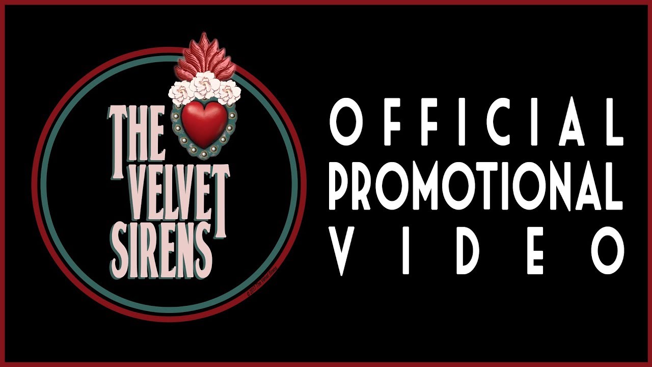 Promotional video thumbnail 1 for The Velvet Sirens
