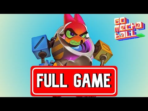 GO MECHA BALL FULL GAME walkthrough | Difficulty level: 0