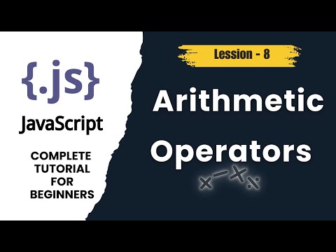 Javascript Arithmetic Operators Explained Js Tutorial Lesson 8