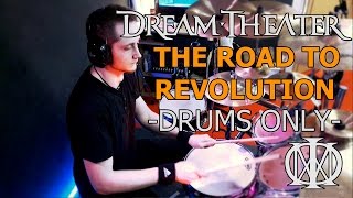 Dream Theater - The Road To Revolution (Drums Only) | DRUM COVER by Mathias Biehl