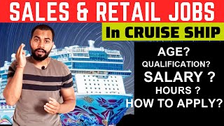 Sales & Retail Jobs in Cruise Ships | Requirements