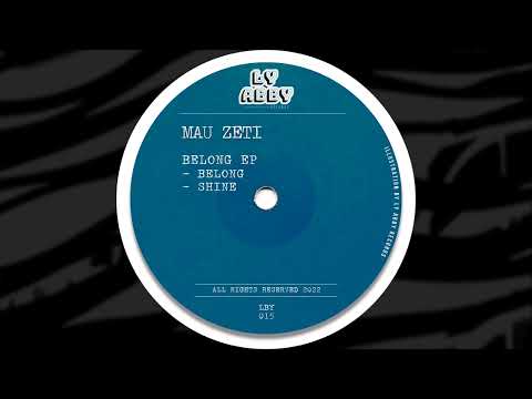 Mau Zeti - Shine (Original Mix)