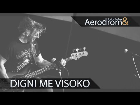 Aerodrom - Digni me visoko