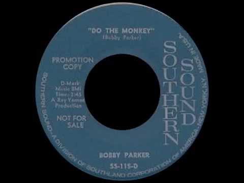 Bobby Parker - Do The Monkey