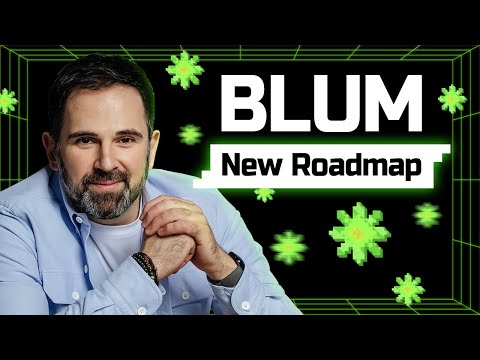 Blum Roadmap