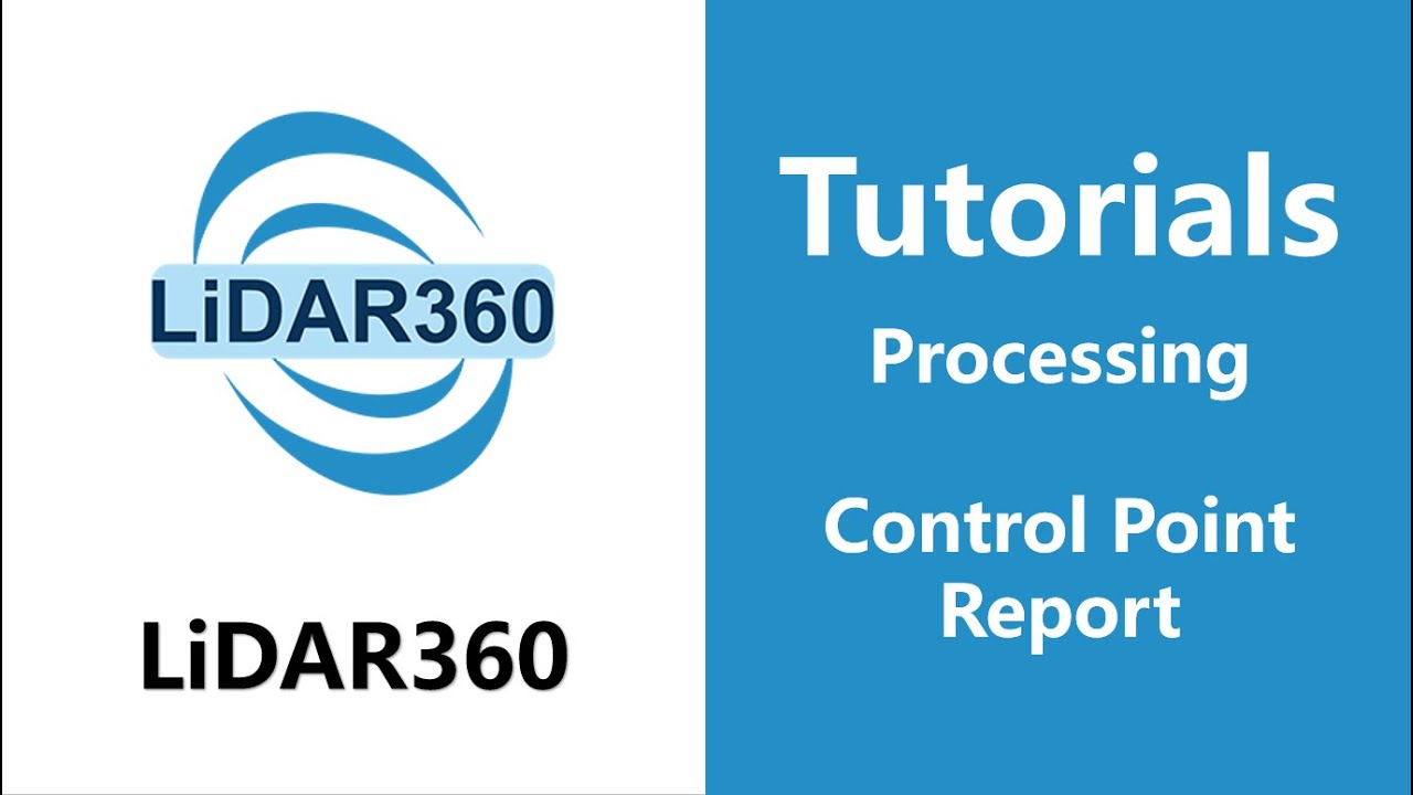 LiDAR360 (V7) - Control Point Report | Processing