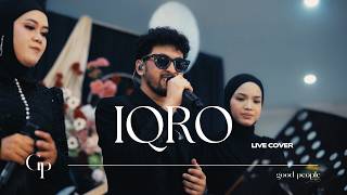 Download lagu IQRO - Rain Laode Live Cover | Good People Music mp3 Download lagu IQRO - Rain Laode Live Cover | Good People Music mp3