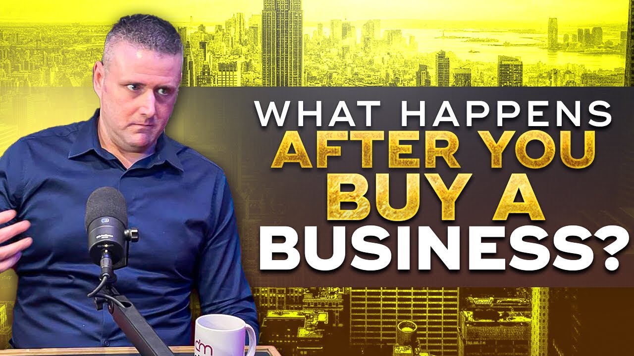 What Happens AFTER You Buy a Business - Jonathan Jay 2025