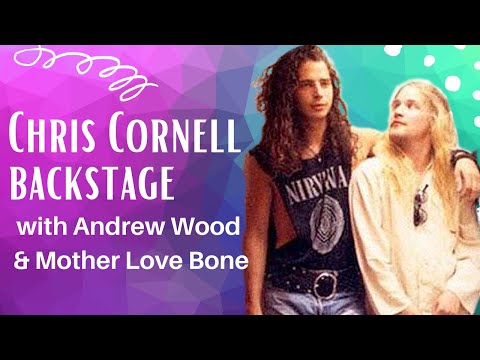 Chris Cornell backstage with Andrew Wood & Mother Love Bone