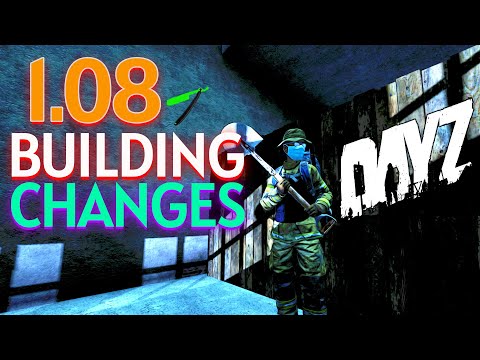 DayZ 1.08 🧟‍♂️ Building Changes Update Guide 🎮 PS4 Xbox