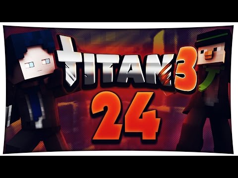 #24 Titan 3