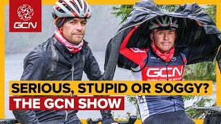 Is Riding In The Rain For Serious Or Stupid Cyclists? | GCN Show Ep. 359