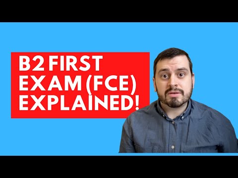 What is the B2 FIRST (FCE) exam? | B2 First scoring system EXPLAINED!