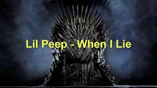 Lil Peep - When I Lie (Game of Thrones)