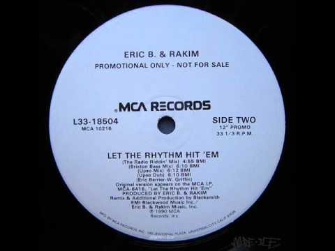 Eric B. & Rakim - Let the Rhythm Hit 'Em (Brixton Bass Mix)