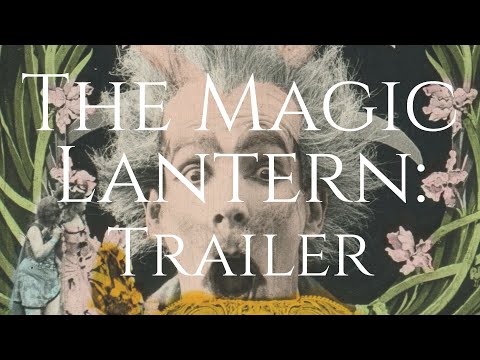 Trailer for - The Magic Lantern: A Journey Through Silent Film and Early Cinema