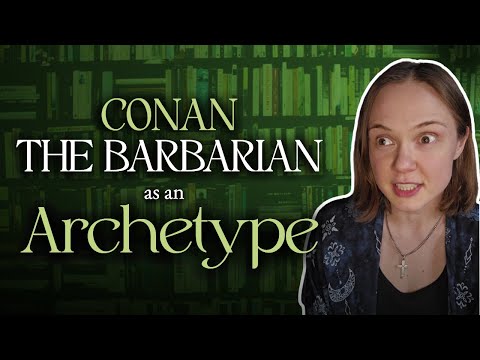 Conan the Barbarian as an Archetype