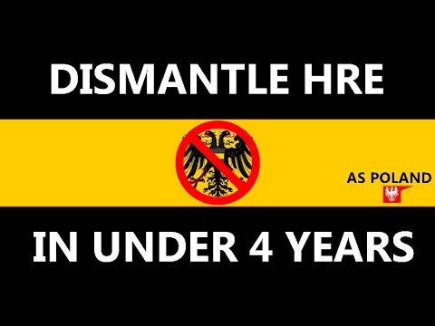 EU4 DISMANTLE HRE IN UNDER 4 YEARS | Poland Early Game | HRE Dismantle Guide | Tutorial