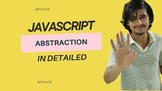 Understanding Abstraction in JavaScript: Simplifying Complex Code